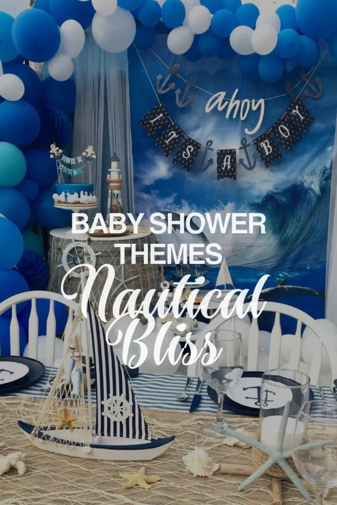 Nautical Bliss Baby Shower Theme