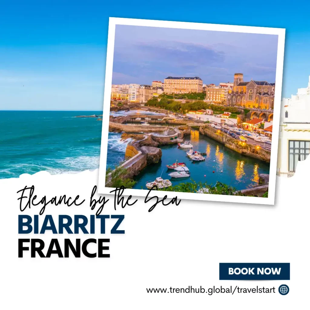 Biarritz, France: Elegance by the Sea