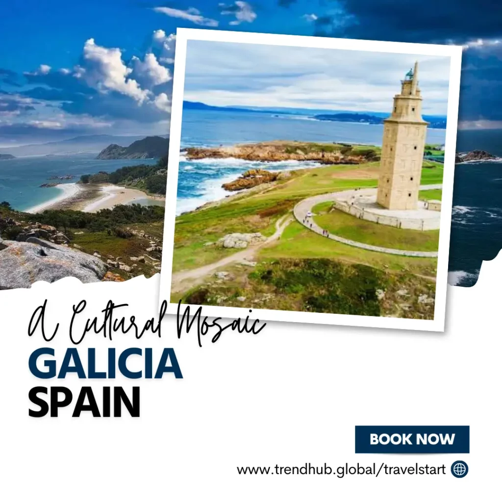 Galicia, Spain: A Cultural Mosaic